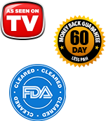 As Seen on TV. 60 Day Money Back Guarantee. FDA Cleared.